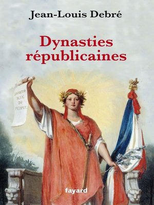 cover image of Dynasties républicaines